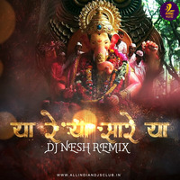 Ya Re Ya Saare Ya (Remix) - DJ NeSH by AIDC