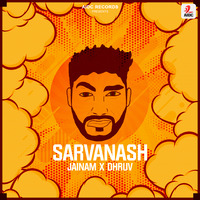 Sarvanash - Jainam Ft. Dhruv by AIDC