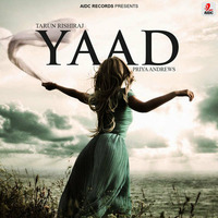 Yaad - Tarun Rishiraj &amp; Priya Andrews by AIDC