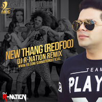 New Thang [Redfoo] - Dj R-Nation Remix by AIDC
