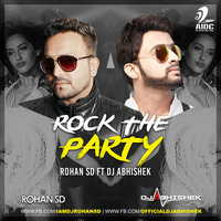 Rock The Party - Rohan SD ft Dj Abhishek by AIDC