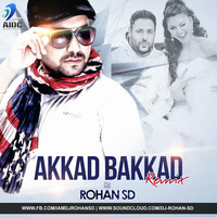 Dj Rohan SD - Akkad Bakkad Remix by AIDC