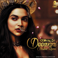 Deewani Mastani - O2SRK Remix by AIDC