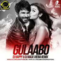 Gulaabo - Dj Happy &amp; Dj Mack Vieira (Remix) by AIDC