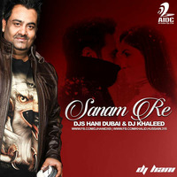 Sanam Re - Djs Hani &amp; Khaleed by AIDC