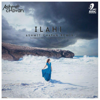 Ilahi - Ashmit Chavan Remix by AIDC
