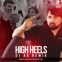 High Heel (Remix) - Deejay Ab by AIDC