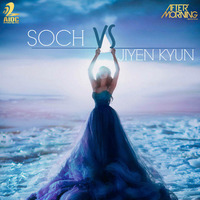 Soch &amp; Jiyen Kyun (Aftermorning Remake) by AIDC