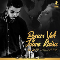 Pyaar Yeh Jaane Kaisa (Rangeela) - Dj Zaff Chillout Remix by AIDC