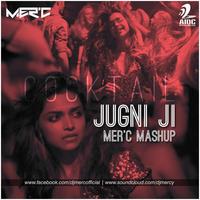 Jugni Ji - Mer'c Mashup by AIDC