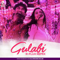 Gulabi - R-Flux Remix by AIDC