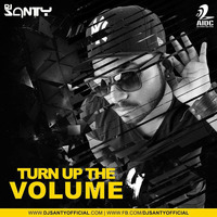 Turn Up The Volume.4 By DJ Santy