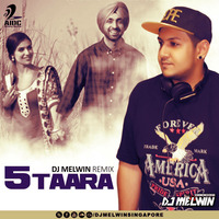 5 Taara (Diljit) - DJ Melwin Singapore Remix by AIDC