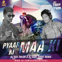 Pyaar Ki Maa Ki (Housefull 3) - Dj Dax Tailor &amp; Dj Hari Surat Remix by AIDC