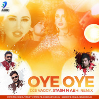OYE OYE (AZHAR) - DJS VAGGY ,STASH N ABHI REMIX by AIDC