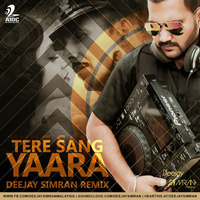 Tere Sang Yaara (Remix) - Deejay Simran by AIDC