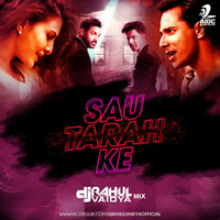 Sau Tarah Ke - DJ Rahul Vaidya Mix by AIDC