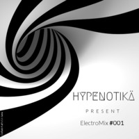 ElectroMix #001 by HYPENOTIKÄ