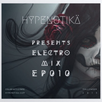 ElectroMix #010 [ SP HALLOWEEN 2K15 ] by HYPENOTIKÄ