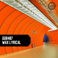 DD0407 Dusk Dubs - Wax Lyrical by Dusk Dubs