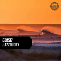 DD0517 - Jazzology by Dusk Dubs