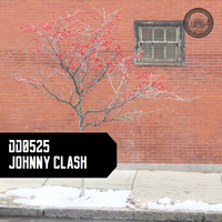 DD0525 Dusk Dubs - Johnny Clash by Dusk Dubs