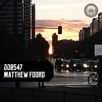 DD0547 Dusk Dubs - Matthew Foord by Dusk Dubs