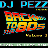 Back To The 80s - Volume 1 by DJ Pezz