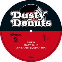 Mary Jane - Jim Sharp's Buddha Mix by Dusty Donuts