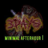 3days - Minimal AfterHour 1 by COMMUNE9