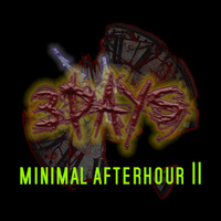 3days - Minimal AfterHour 2 by COMMUNE9