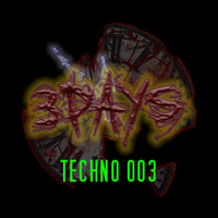 3days - Techno 004 by COMMUNE9