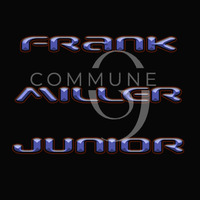 01. FULL COMMUNE9 Video stream Premiäre - Frank Miller junior 11.03.2023 by COMMUNE9