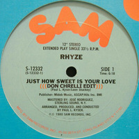 RHZYE - How Sweet Is Your Love (Don Chrelli Edit) by donchrelli