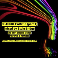 Classic Twist 3 part1 by Stuie Bridge