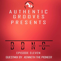 DDNS 11 Guest Mix By Kenneth The Pioneer by Authentic Grooves