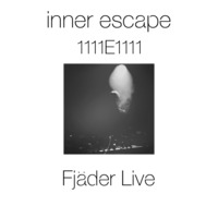 Inner Escape exclusive 1111E1111 Fjäder Live recorded at Fullpanda 10 Anniversary Tresor  Berlin 07-08-2015 by Inner Escape