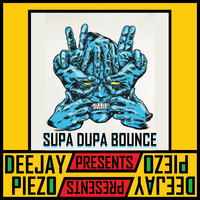 Supa Dupa Bounce by DJ Piezo