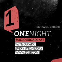 Oscar C - One Night (15/06/16) by D3EP Radio Network