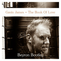 Gavin James - The Book Of Love (Beyron bootleg) by Beyron