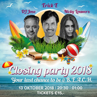 DJ JOSE Live set @ Closing party @ B.E.A.C.H. Noordwijk 13-10-2018 by DJ JOSE