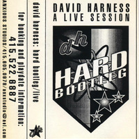 DJ David Harness - A Live Session - Hard Bootleg by ninetiesDJarchives