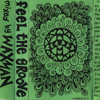 DJ Waxman - Feel The Groove (Jim Hopkins Remaster) by ninetiesDJarchives