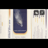 DJs Scott Henry + Dieselboy - East Coast Science - Vol. 1 (1996) - Jim Hopkins Remaster by ninetiesDJarchives