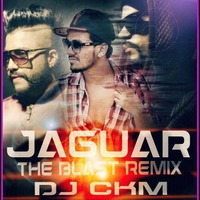 Jaguar ( Blast Remix )  -DJ CKM by Indian DJ Songs