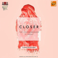 Closer - DJ Nikhil - Kolkata Remix by Indian DJ Songs