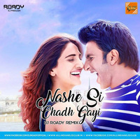 Nashe Si Chad Gayi - Dj Roady Remix by Indian DJ Songs