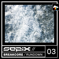 Breakcore Rundown Three by Sepix