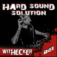 Withecker @ Hard Sound Solution  Podcast #61 by Hard Sound Solution