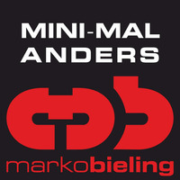Marko Bieling - MINI_MAL_ANDERS by Marko Bieling